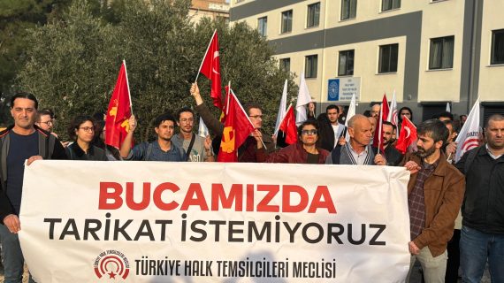 İZMİR BUCA AYAKTA: BUCAMIZDA TARİKAT İSTEMİYORUZ