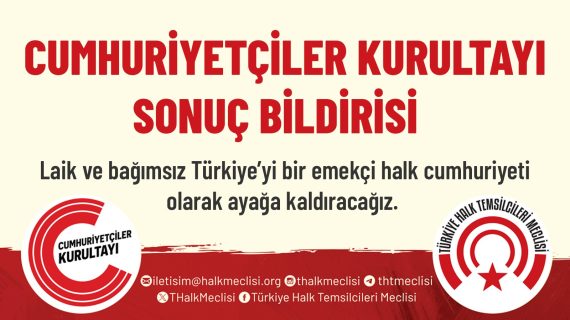 ​​Cumhuriyetçiler Kurultayı Sonuç Bildirisi