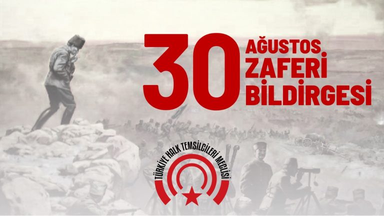 THTM 30 AĞUSTOS ZAFERİ BİLDİRGESİ